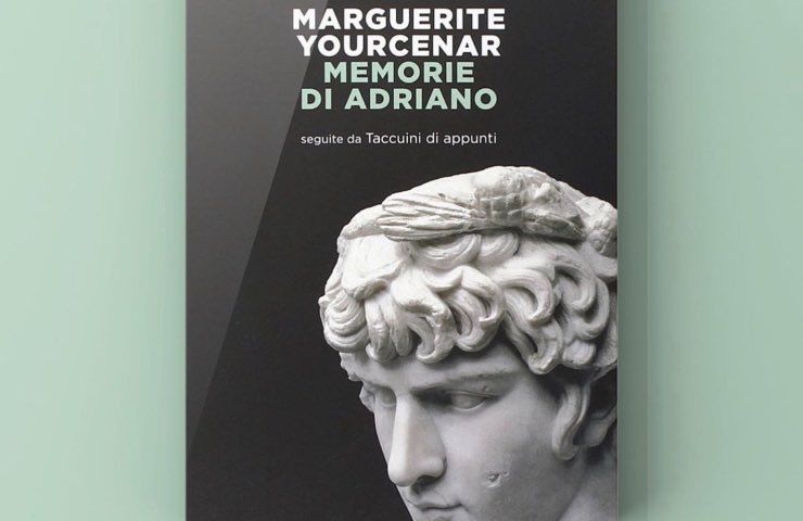Marguerite Yourcenar in Memorie di Adriano 